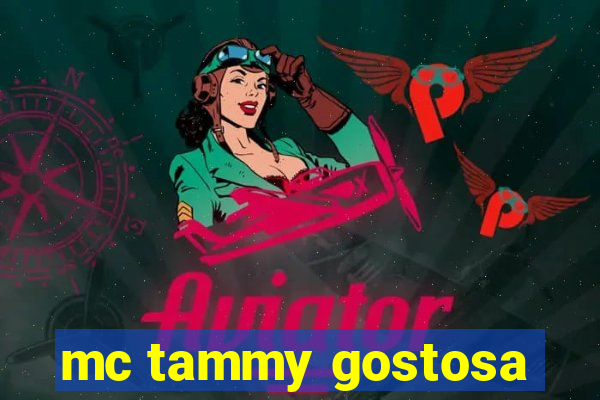 mc tammy gostosa